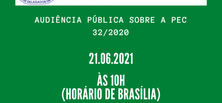 SINDEPO-MT convida seus filiados para participarem da Audiência Pública sobre a PEC da Reforma Administrativa