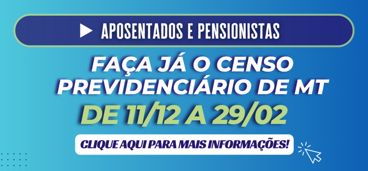 CENSO PREVIDENCIÁRIO DE MATO GROSSO 2023